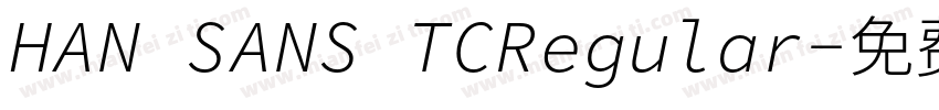 HAN SANS TCRegular字体转换